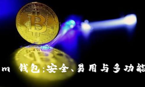 全面解析 Bitcoin.com 钱包：安全、易用与多功能的加密货币解决方案