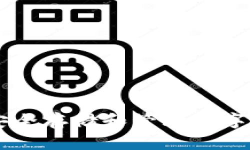 BCD硬件钱包：安全存储和管理数字资产的最佳选择